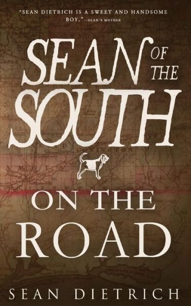 Cover for Sean Dietrich · On the Road with Sean of the South (Paperback Bog) (2016)