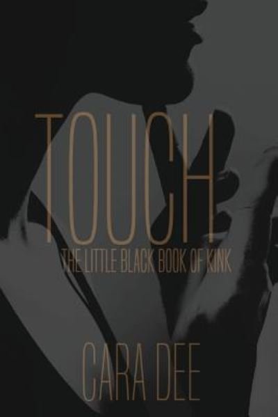 Cover for Cara Dee · Touch (Pocketbok) (2017)