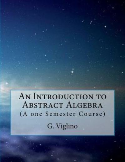 Cover for G Viglino · An Introduction to Abstract Algebra (Pocketbok) (2017)