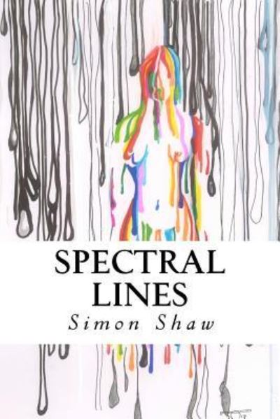 Cover for Simon Shaw · Spectral Lines (Paperback Book) (2018)