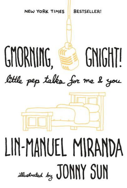 Cover for Lin-Manuel Miranda · Gmorning, Gnight! (Gebundenes Buch) (2018)