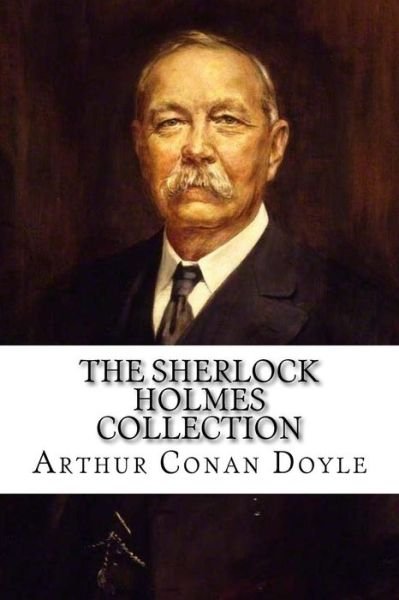 Cover for Arthur Conan Doyle · The Sherlock Holmes Collection (Paperback Book) (2018)