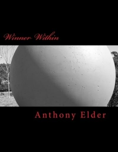 Anthony L Elder · Winner Within (Paperback Book) (2018)