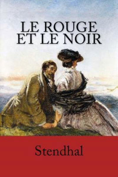 Cover for Stendhal · Le Rouge et le Noir (Paperback Book) (2018)