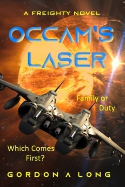 Cover for Gordon a Long · Occam's Laser (Paperback Book) (2021)