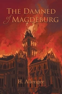 Cover for H Allenger · The Damned of Magdeburg (Paperback Bog) (2022)