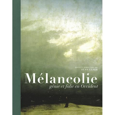 Melancolie - Collectif - Marchandise - Gallimard - 9782070123278 - 30 octobre 2008