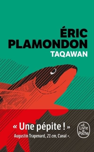 Tagawan - Eric Plamondon - Boeken - Le Livre de poche - 9782253258278 - 27 februari 2019