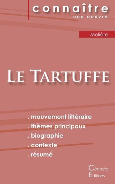 Fiche de lecture Le Tartuffe de Moliere (analyse litteraire de reference et resume complet) - Molière - Boeken - Les éditions du Cénacle - 9782367885278 - 2 november 2022