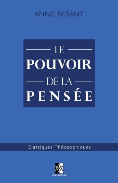 Cover for Annie Besant · Le Pouvoir de la Pensee (Paperback Bog) (2018)