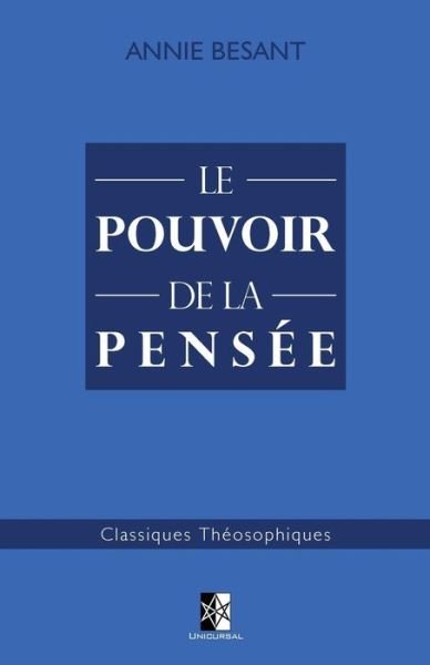 Cover for Annie Besant · Le Pouvoir de la Pensee (Paperback Book) (2018)