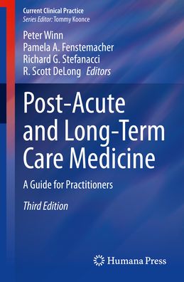 Cover for Peter Winn · Post-Acute and Long-Term Care Medicine: A Guide for Practitioners - Current Clinical Practice (Paperback Book) [3rd ed. 2023 edition] (2023)