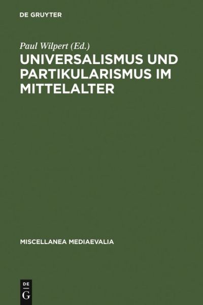 Cover for Paul Wilpert · Universalismus u.Partikularismus im Ma. (Book) (1968)