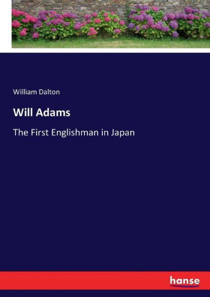 Will Adams - Dalton - Books -  - 9783337184278 - June 17, 2017
