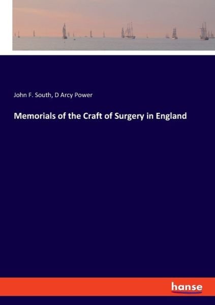 Cover for South · Memorials of the Craft of Surgery (Buch) (2019)