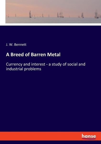 Cover for Bennett · A Breed of Barren Metal (Book) (2020)