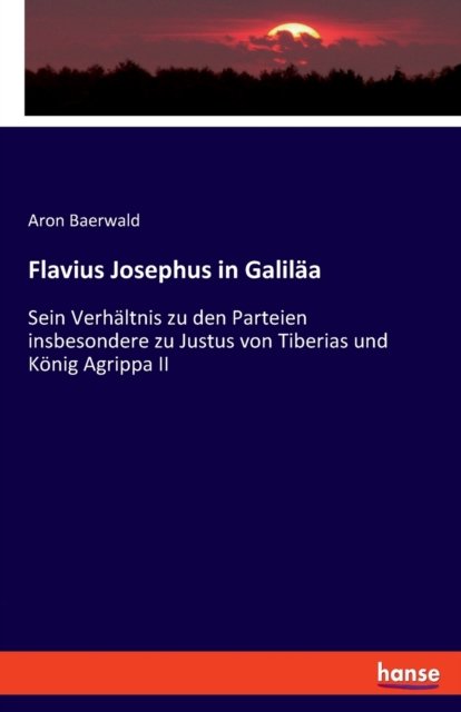Cover for Aron Baerwald · Flavius Josephus in Galiläa (Pocketbok) (2022)
