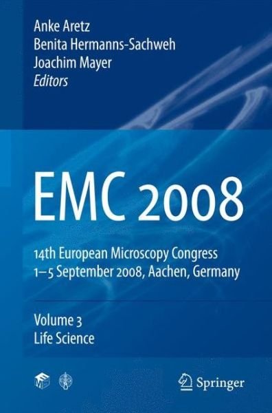 Cover for Anke Aretz · EMC 2008: Vol 3: Life Science (Innbunden bok) [2008 edition] (2008)
