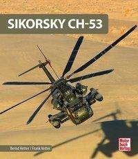 Cover for Vetter · Sikorsky CH-53 (Buch)