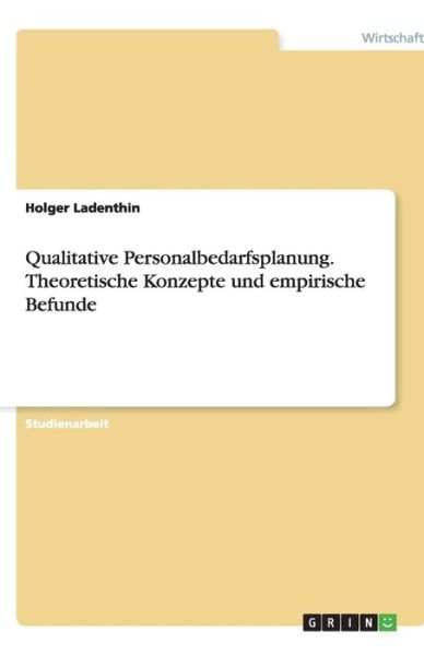 Cover for Holger Ladenthin · Qualitative Personalbedarfsplanung. The (Book) [German edition] (2007)