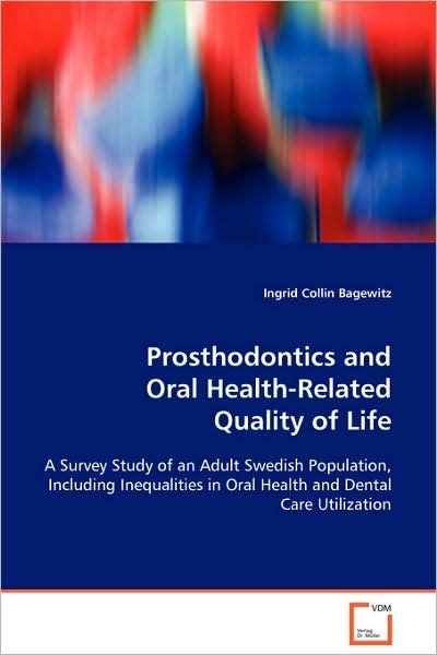Cover for Ingrid Collin Bagewitz · Prosthodontics and Oral Health-related Quality of Life (Pocketbok) (2008)