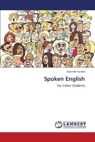 Cover for Ravinder Kumar · Spoken English: for Indian Students (Paperback Book) (2013)