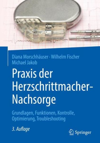 Cover for Diana Morschhauser · Praxis der Herzschrittmacher Nachsorge (Book) (2019)