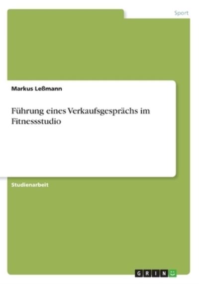 Cover for Leßmann · Führung eines Verkaufsgesprächs (Book) (2016)