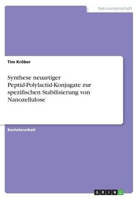 Cover for Kröber · Synthese neuartiger Peptid-Polyl (Bog) (2016)