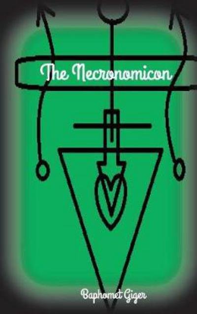 The Necronomicon - Baphomet Giger - Bøger - Tredition Gmbh - 9783732392278 - 31. marts 2017