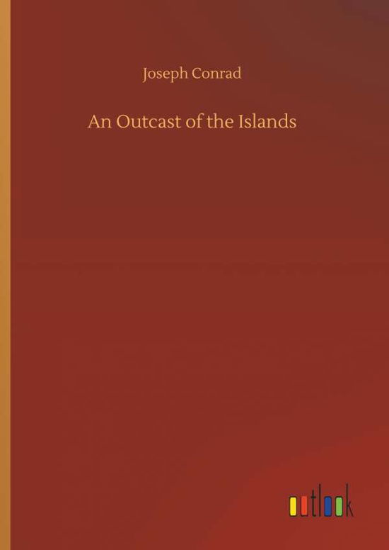 Cover for Conrad · An Outcast of the Islands (Bok) (2018)