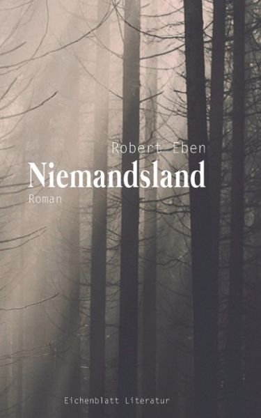 Cover for Eben · Niemandsland (Book) (2016)