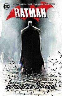 Cover for Synder · Batman: Der schwarze Spiegel (Buch)