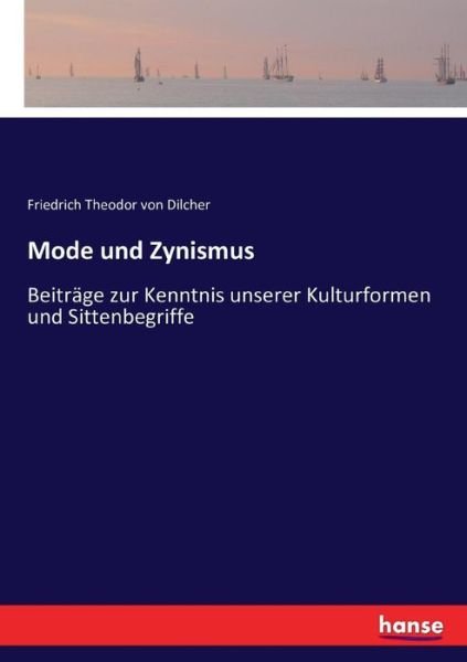 Cover for Dilcher · Mode und Zynismus (Buch) (2016)
