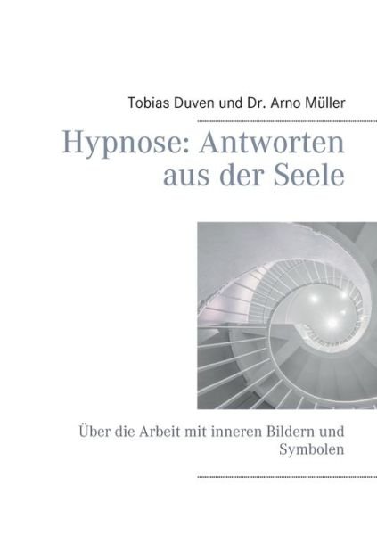 Cover for Duven · Hypnose: Antworten aus der Seele (Bog) (2019)