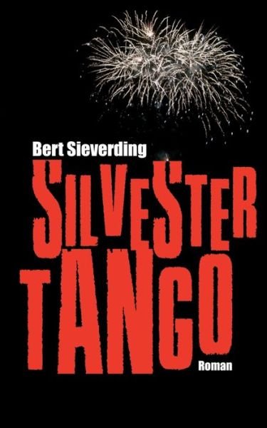 Cover for Sieverding · Silvestertango (Book) (2019)