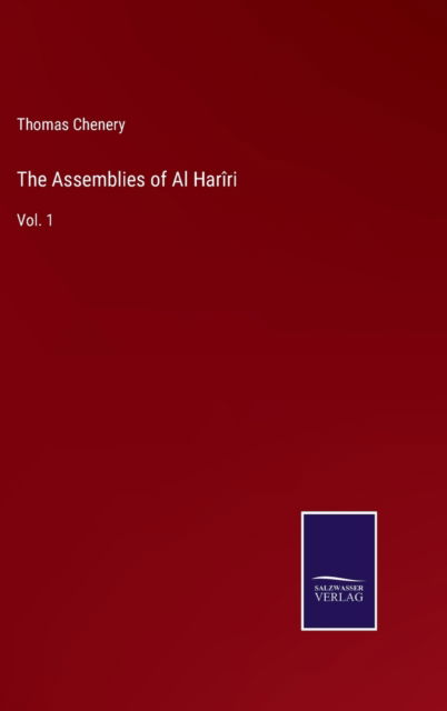 Cover for Thomas Chenery · The Assemblies of Al Harîri (Hardcover Book) (2022)