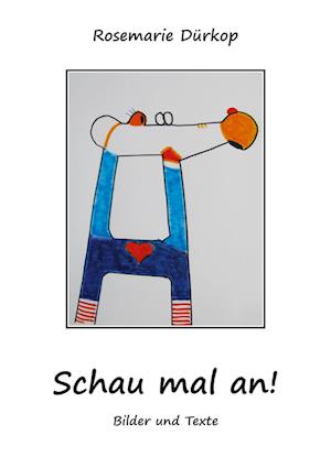 Cover for Rosemarie Dürkop · Schau mal an! (Paperback Book) (2022)