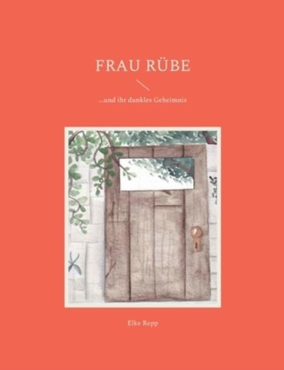 Cover for Elke Repp · Frau Rube (Paperback Book) (2022)