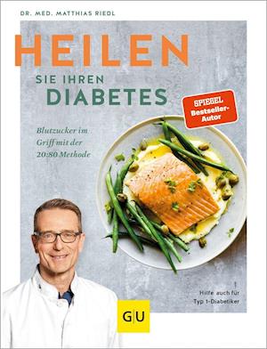 Cover for Matthias Riedl · Heilen Sie Ihren Diabetes (Inbunden Bok) (2022)