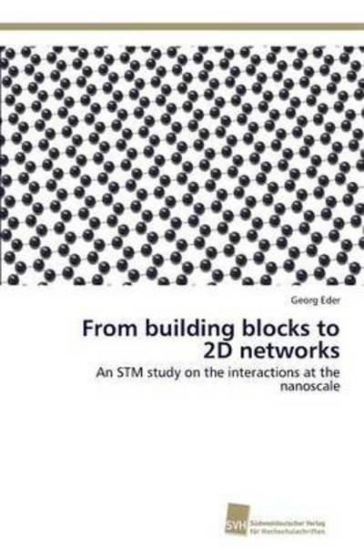 Cover for Eder Georg · From Building Blocks to 2d Networks (Paperback Book) (2013)