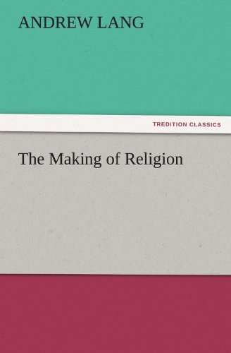 Cover for Andrew Lang · The Making of Religion (Tredition Classics) (Pocketbok) (2011)