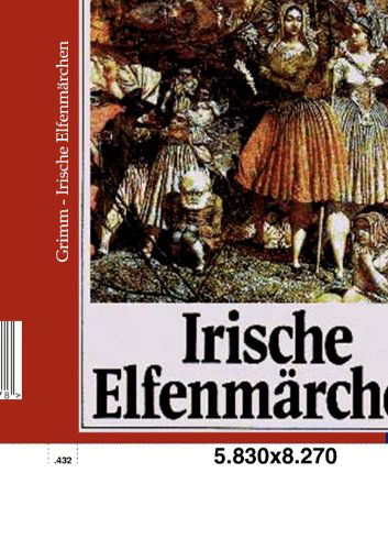 Irische Elfenm Rchen - Wilhelm Grimm - Książki - Salzwasser-Verlag GmbH - 9783846002278 - 21 lutego 2012