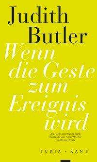 Wenn die Geste zum Ereignis wird - Butler - Książki -  - 9783851329278 - 