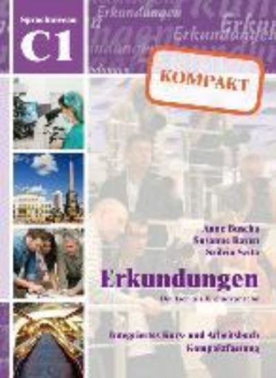 Cover for Erkundungen: Kompakt Kurs-und Arbeitsbuch C1 mit CD (Book) (2016)