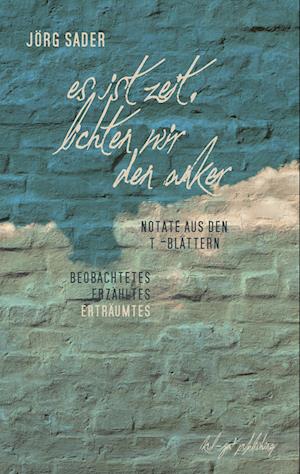 Cover for Jörg Sader · Es ist Zeit, lichten wir den Anker (Book) (2024)