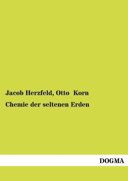 Cover for Jacob Herzfeld · Chemie der seltenen Erden (Taschenbuch) [German, 1 edition] (2012)