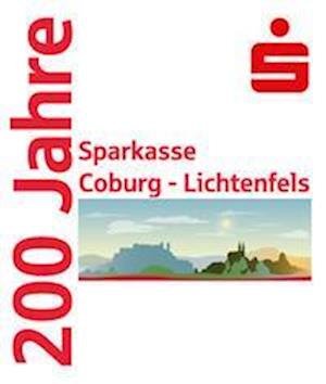Cover for Michael Kamp · 200 Jahre Sparkasse Coburg - Lichtenfels (Paperback Bog) (2021)