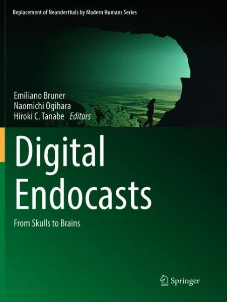Cover for Digital Endocasts (Book) [Softcover reprint of the original 1st ed. 2018 edition] (2019)