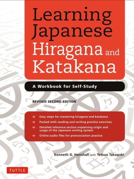 Learning Japanese Hiragana and Katakana: A Workbook for Self-Study - Kenneth G. Henshall - Books - Tuttle Publishing - 9784805312278 - August 5, 2014
